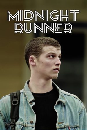 Midnight Runner (2018) poster