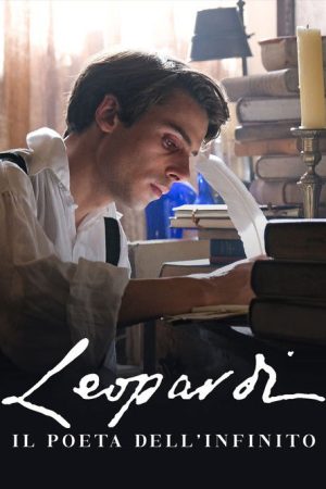 Leopardi. The Infinity Poet (2025) poster
