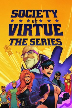 Sociedade da Virtude: A Série (2026) poster