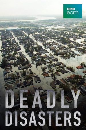 Deadly Disasters (2019) poster