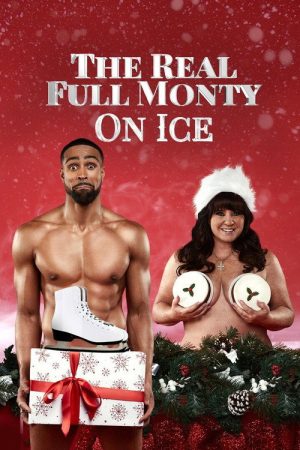 The Real Full Monty on Ice (2020) poster