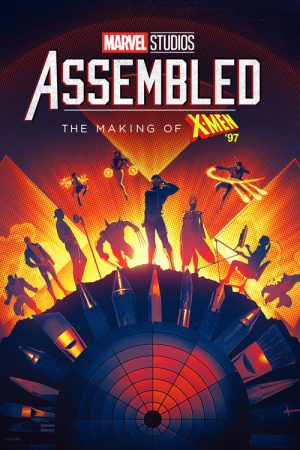 Marvel Studios Assembled: The Making of X-Men ’97 (2024) poster