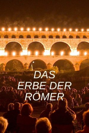 Das Erbe der Römer (2018) poster