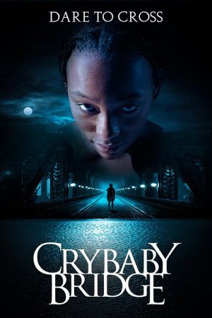 Crybaby Bridge (2026) poster