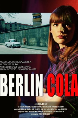 Berlin Cola (2017) poster