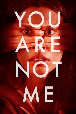 You Are Not Me (2024) poster