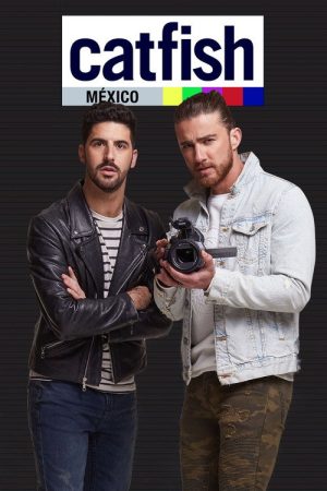 Catfish México (2018) poster