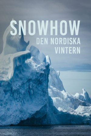 Snowhow – Den nordiska vintern (2020) poster