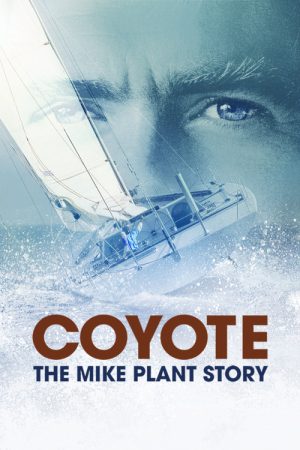 Coyote: The Mike Plant Story (2017) poster