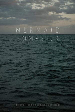 Mermaid Homesick (2016) poster