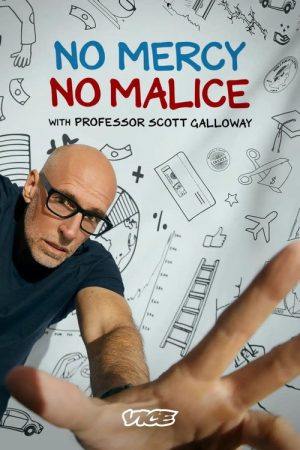 No Mercy, No Malice With Professor Scott Galloway (2020) poster