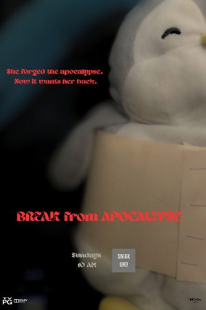 Break from Apocalypse (2025) poster