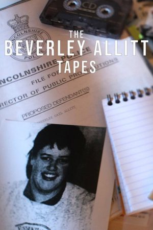 The Beverley Allitt Tapes (2020) poster