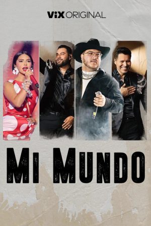 Mi Mundo (2025) poster