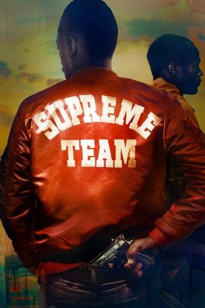 Supreme Team (2022) poster
