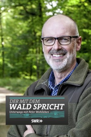 Der mit dem Wald spricht (2018) poster