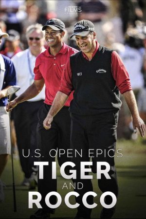 U.S. Open Epics: Tiger and Rocco (2018) poster