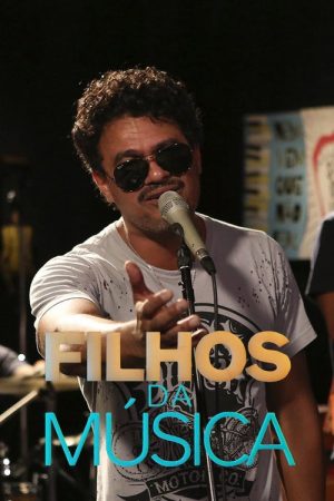 Filhos da Música (2019) poster