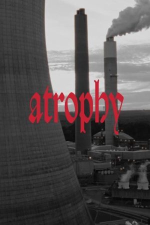 Atrophy (2025) poster