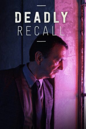 Deadly Recall (2019) poster