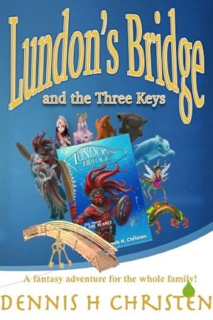 Lundon’s Bridge and the Three Keys (2017) poster