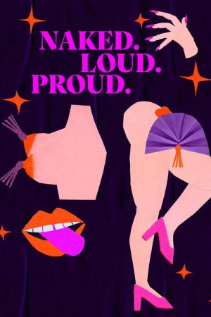 Naked.Loud.Proud. (2023) poster