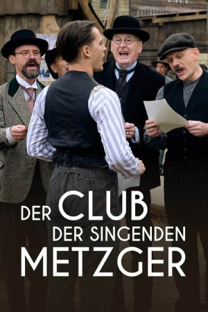 Der Club der singenden Metzger (2019) poster