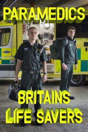 Paramedics: Britain’s Lifesavers (2020) poster