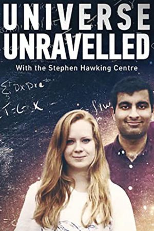 Universe Unravelled With The Stephen Hawking Centre (2020) poster