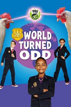 Odd Squad: World Turned Odd (2018) poster