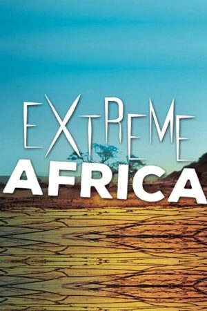 Extreme Africa (2016) poster