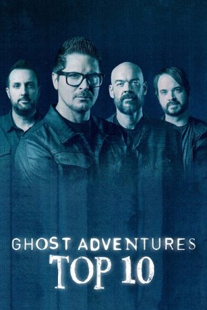 Ghost Adventures: Top 10 (2021) poster