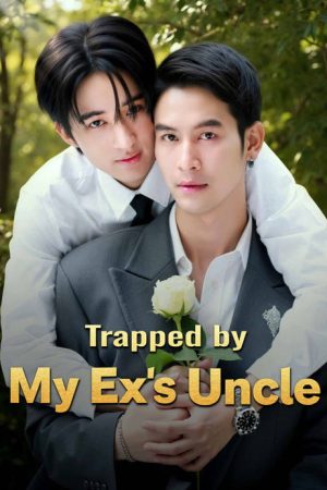 Trapped by My Ex’s Uncle (2026) poster
