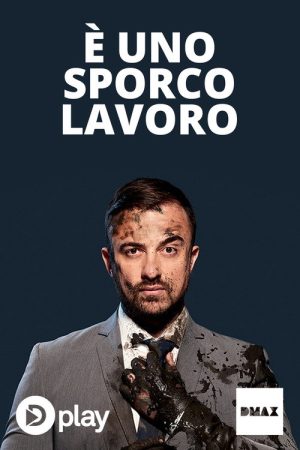 È uno sporco lavoro (2017) poster