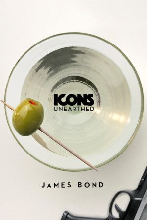 Icons Unearthed: James Bond (2023) poster