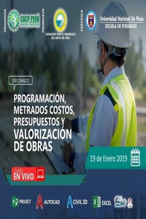 01 DIPLOMADO EN PROGRAMACIÓN, METRADOS, PRESUPUESTOS Y VALORIZACIÓN DE OBRAS VIALES (2019) poster