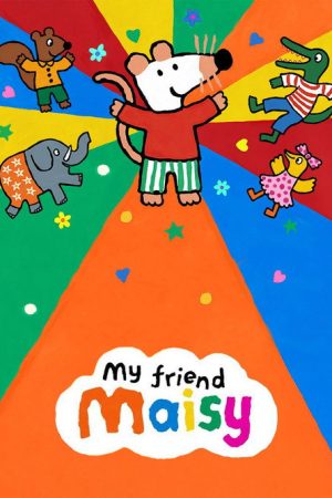 My Friend Maisy (2025) poster