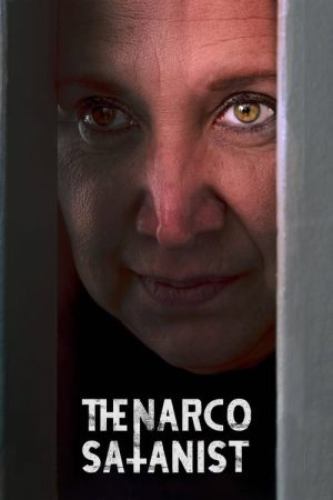 The Narcosatanist (2023) poster