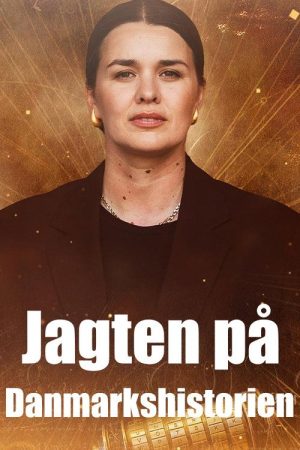 Jagten på Danmarkshistorien (2025) poster