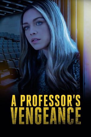 A Professor’s Vengeance (2021) poster