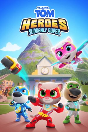 Talking Tom Heroes: Suddenly Super (2019) poster