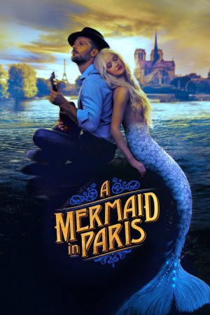 A Mermaid in Paris (2020) poster
