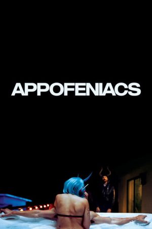 Appofeniacs (2026) poster