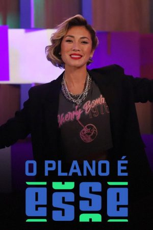 O Plano é Esse (2021) poster