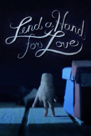 Lend a Hand for Love (2016) poster