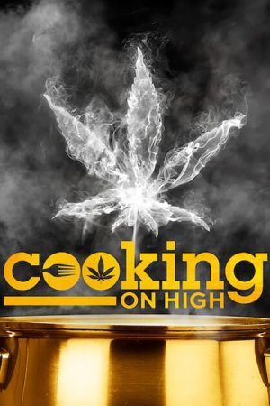 Cooking on High (2018) poster