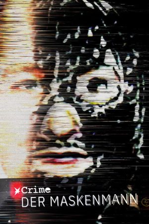 STERN CRIME: Der Maskenmann (2021) poster