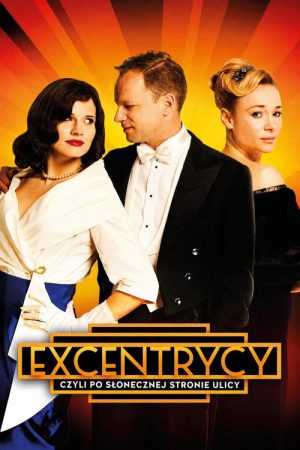 Eccentrics, the Sunny Side of the Street (2016) poster