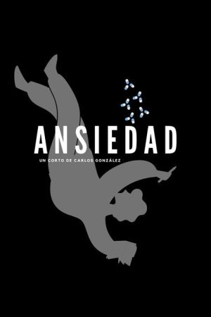 Ansiedad (2018) poster