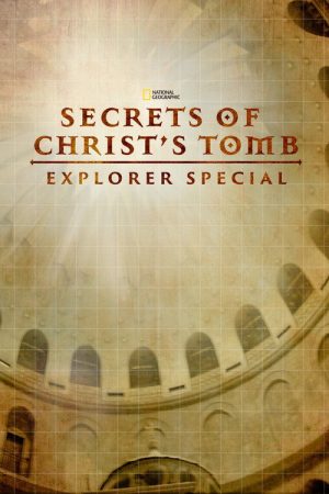 Secrets of Christ’s Tomb (2017) poster